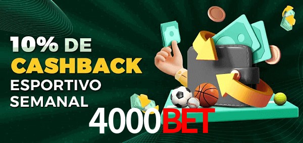 10% de bônus de cashback na 4000bet
